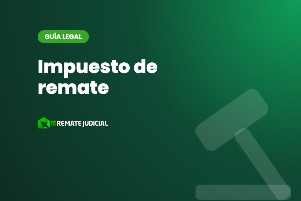 Impuesto de remate: cuánto se paga y cómo se liquida en Colombia